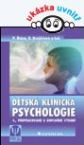 Dtsk klinick psychologie 4., pepracovan a doplnn vydn